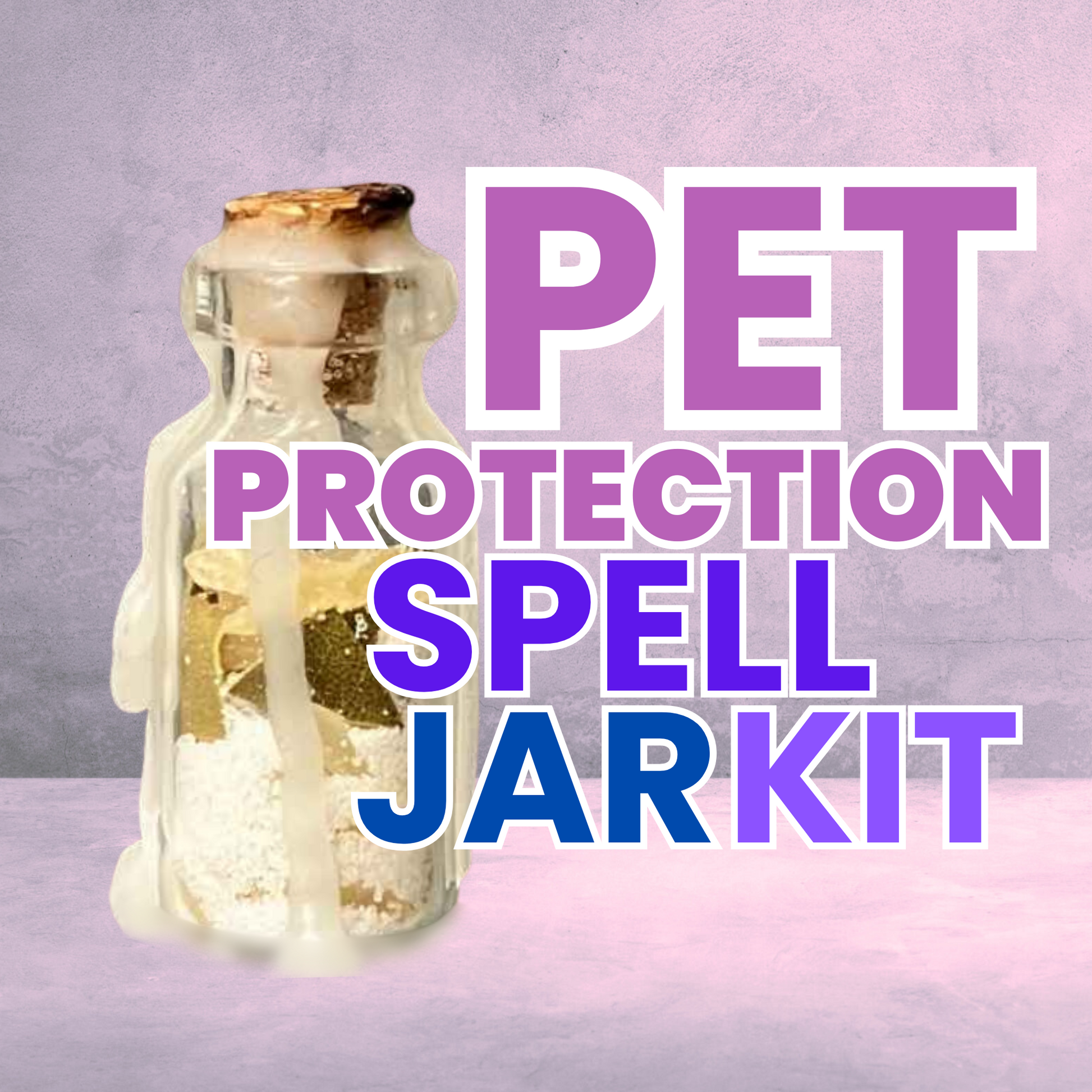 Pet Protection Spell Jar Kit
